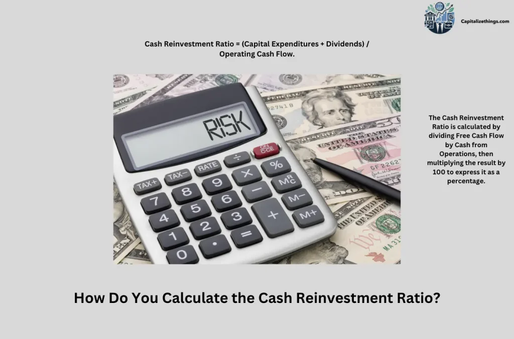 cash reinvestment ratio calculation